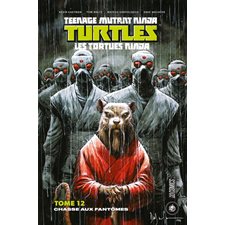Teenage mutant ninja Turtles T.12 : Chasse aux fantômes : Bande dessinée