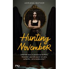 Hunting November : Tome 2 de la série