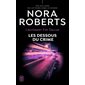 Les dessous du crime, Tome 48, Lieutenant Eve Dallas