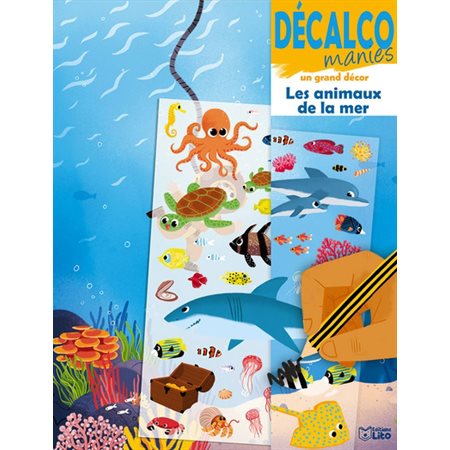 Les animaux de la mer : Décalcomanies sur un grand décor