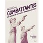 Combattantes : Une histoire de la violence féminine en Occident