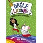 Drôle de licorne T.02 : Debout, gros paresseux ! : 6-8