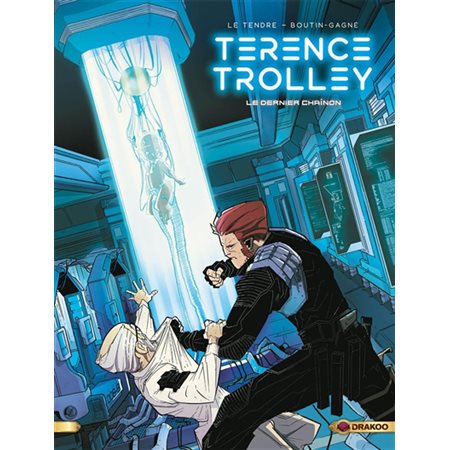 Terence Trolley T.02 : Le dernier chaînon : Bande dessinée