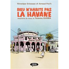 Dieu n'habite pas La Havane : Bande dessinée