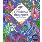 Les créatures magiques : Coloriages créatifs pour tous les âges : Thérapie, couleur relaxante