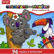 Koalas coquins et cie : Coloriage par numéro