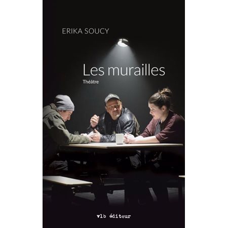 Les murailles : Théâtre