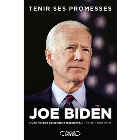 Tenir ses promesses : Joe Biden