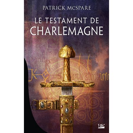 Le testament de Charlemagne