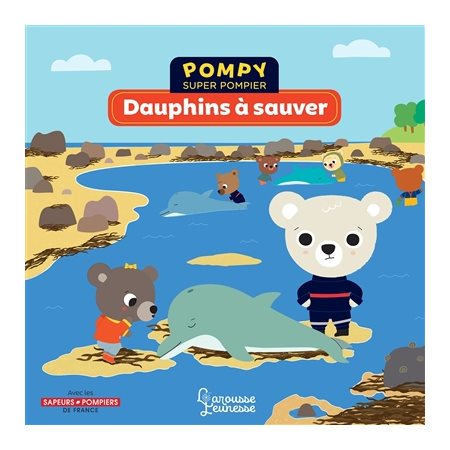 Dauphins à sauver : Pompy super pompier