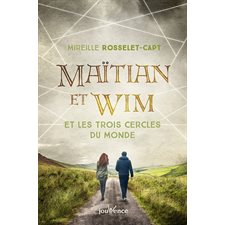 Maïtian et Wim et les trois cercles du monde