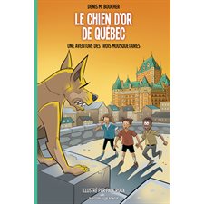Le chien d'or de Québec : Une aventure des trois mousquetaires : Étagère Planche à roulettes