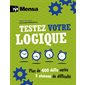 Testez votre logique : Plus de 400 défis variés, 3 niveaux de difficultés
