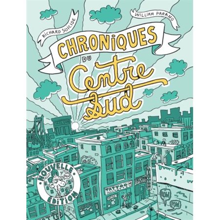 Chroniques du Centre-Sud : Bande dessinée