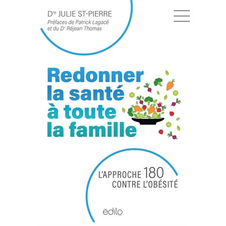 Redonner la santé à toute la famille : L'approche 180 contre l'obésité