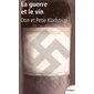 La guerre et le vin