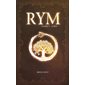 Rym T.04 : Le piège