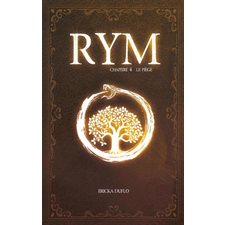 Rym T.04 : Le piège