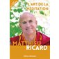 L'art de la méditation : Lire en grand