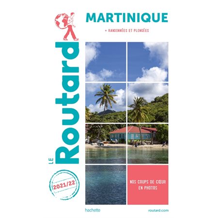 Martinique : 2021 / 2022 (Routard) + randonnées et plongées