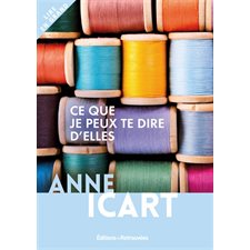 Ce que je peux te dire d'elles : Lire en grand