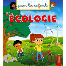 L'écologie : Pour les enfants