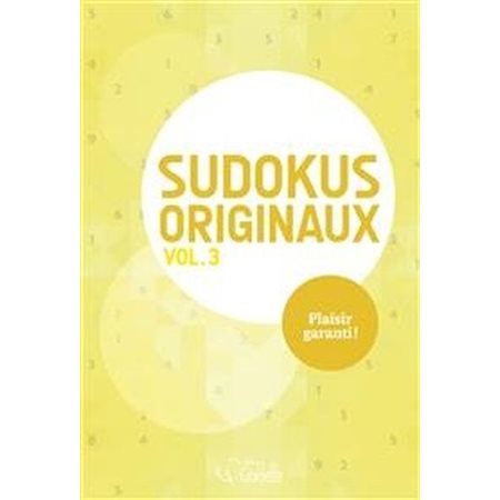 Sudokus originaux T.03 : Plaisir garanti !