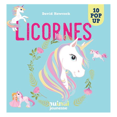 Licornes : 10 pop up : Saisissants pop-up