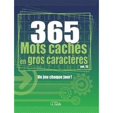 365 mots cachés en gros caractères T.15