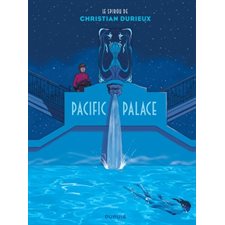 Pacific Palace : Le spirou de Christian Durieux : Bande dessinée