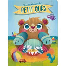Petit ours : Un câlin et au dodo !