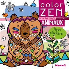 Animaux : Color zen. Pour les mini'z : À partir de 4 ans : Avec stickers !