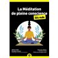 La méditation de pleine conscience pour les nuls