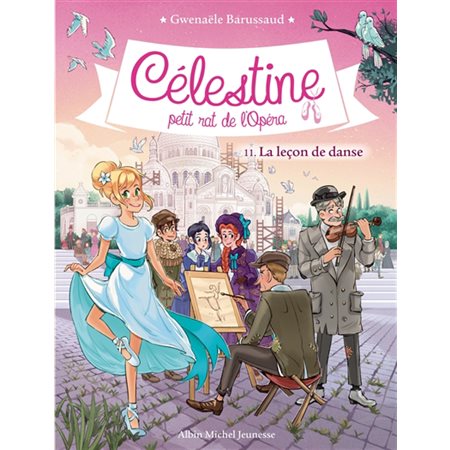 Célestine, petit rat de l'Opéra T.11 : La leçon de danse : 6-8