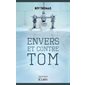Envers et contre Tom