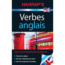 Harrap's verbes anglais : Idéal pour progresser en anglais : Toutes les règles, plus de 1000 phrasal