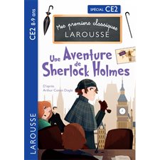 Une aventure de Sherlock Holmes : Mes premiers classiques Larousse