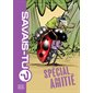 Savais-tu ? Hors série T.10 : Spécial amitié : Grand format en couleur