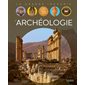L'archéologie : La grande imagerie : 2e édition