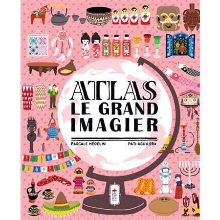 Atlas : Le grand imagier