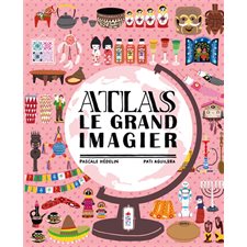 Atlas : Le grand imagier