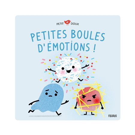 Petites boules d'émotions : Petit doux