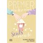 Premier rendez-vous T.03 : Seuls au monde : 12-14