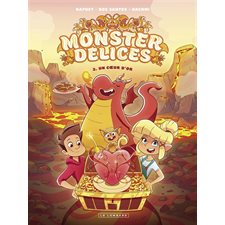Monster délices T.02 : Un coeur d'or : Bande dessinée