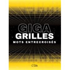 Mots entrecroisés : Giga grilles