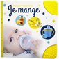 Je mange : Mon premier livre