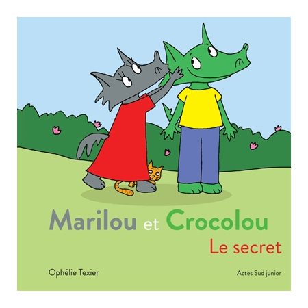 Marilou et Crocolou : Le secret