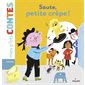 Saute, petite crêpe ! : Mes p'tits contes : 3-6 ans