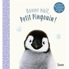 Bonne nuit, Petit Pingouin ! : Petites histoires pour s'endormir
