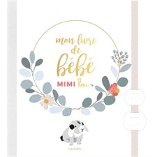 Mon livre de bébé : Mimi'lou